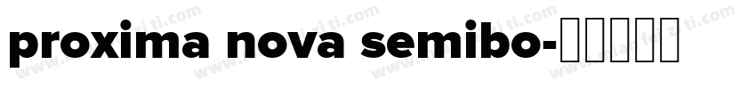 proxima nova semibo字体转换